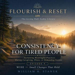 Consistency for Tired People, William R. Stanek