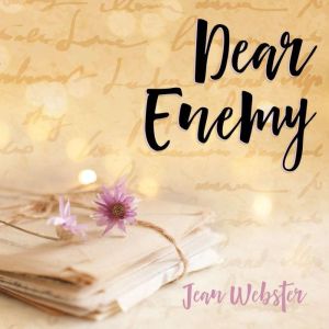 Dear Enemy, Jean Webster