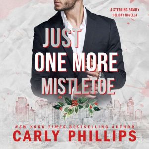 Just One More Mistletoe, Carly Phillips