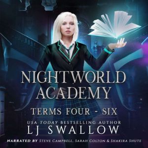 Nightworld Academy Terms Four  Six ..., LJ Swallow