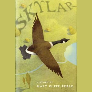 Skylar, Mary CuffePerez