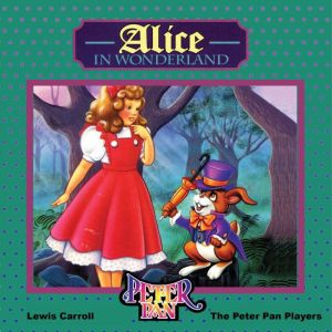 Alice in Wonderland, Lewis Carroll