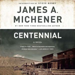 Centennial, James A. Michener