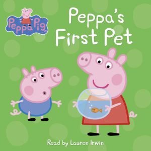 Peppas First Pet Peppa Pig, Scholastic