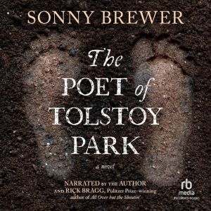 The Poet of Tolstoy Park, Sonny Brewer