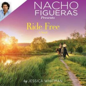 Nacho Figueras Presents Ride Free, Jessica Whitman