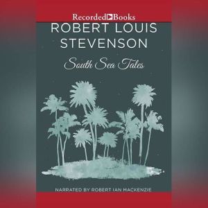 South Sea Tales, Robert Louis Stevenson