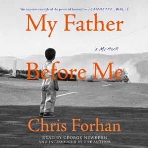 My Father Before Me, Chris Forhan