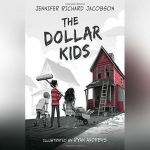 The Dollar Kids, Jennifer Richard Jacobson