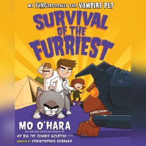 Survival of the Furriest, Mo O'Hara