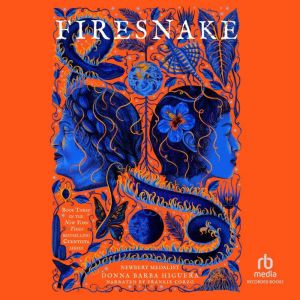 Firesnake, Donna Barba Higuera