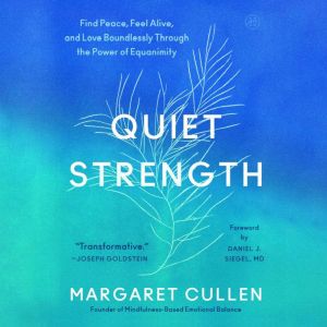 Quiet Strength, Margaret Cullen