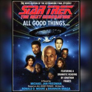 Star Trek Next Generation All Good T..., Michael Jan Friedman