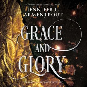 Grace and Glory, Jennifer L. Armentrout