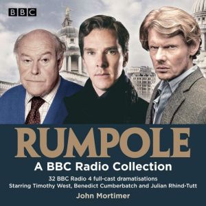 Rumpole A BBC Radio Collection, John Mortimer
