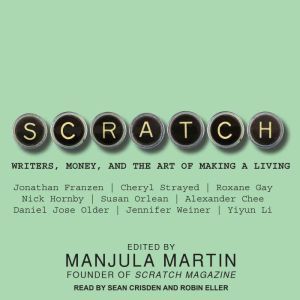 Scratch, Manjula Martin