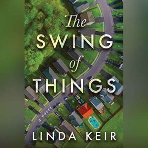 The Swing of Things, Linda Keir