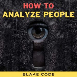 How to Analyze People, Blake Code