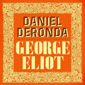 Daniel Deronda, George Eliot