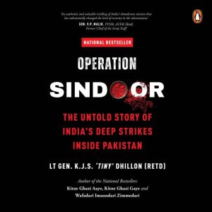Operation SINDOOR, Lt Gen. K.J.S. Tiny Dhillon