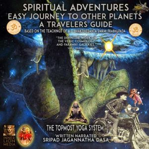 Spiritual Adventures Easy Journey to ..., Sripad Jagannatha Dasa