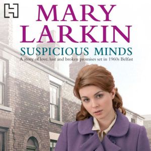 Suspicious Minds, Mary Larkin