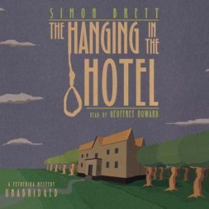 The Hanging in the Hotel, Simon Brett
