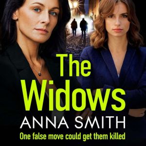 The Widows, Anna Smith