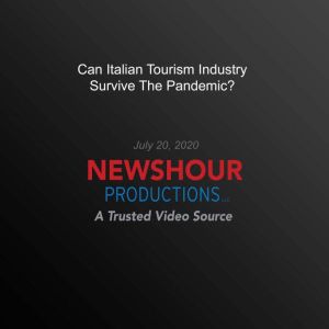 Can Italian Tourism Industry Survive ..., PBS NewsHour