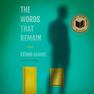 The Words That Remain, Stenio Gardel