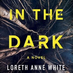 In the Dark, Loreth Anne White