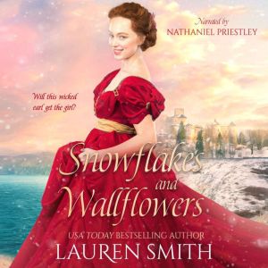 Snowflakes and Wallflowers, Lauren Smith