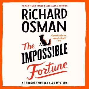 The Impossible Fortune, Richard Osman
