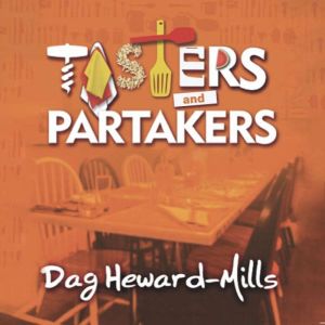 Tasters and Partakers, Dag HewardMills