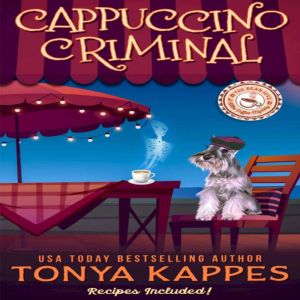 Cappuccino Criminal, Tonya Kappes