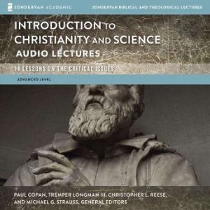 Introduction to Christianity and Scie..., Paul Copan