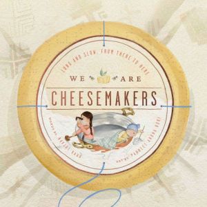 We Are Cheesemakers