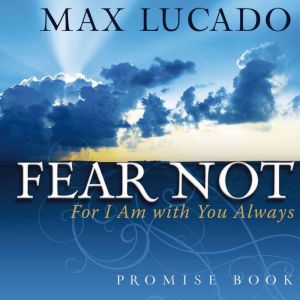 Fear Not Promise Book, Max Lucado
