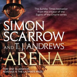 Arena, Simon Scarrow