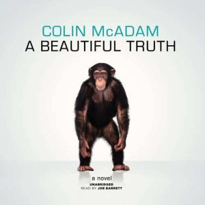 A Beautiful Truth, Colin McAdam