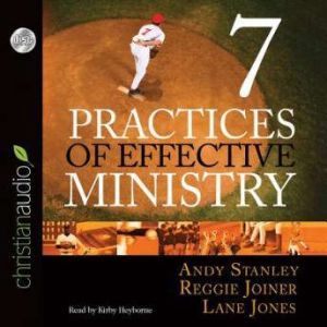 Seven Practices of Effective Ministry, Andy Stanley
