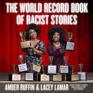 The World Record Book of Racist Stori..., Amber Ruffin