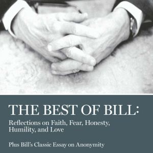 The Best of Bill, AA Grapevine