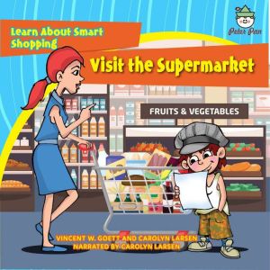 Visit the Supermarket, Vincent W. Goett