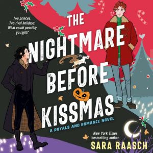 The Nightmare Before Kissmas, Sara Raasch