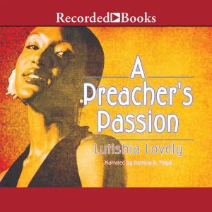 A Preacher's Passion, Lutishia Lovely