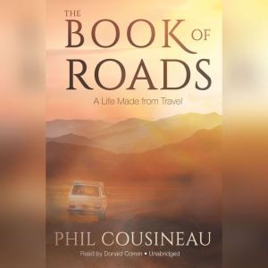 The Book of Roads, Phil Cousineau