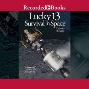 Lucky 13: Survival in Space