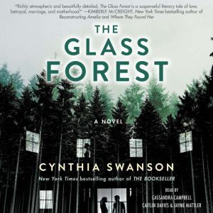 The Glass Forest, Cynthia Swanson