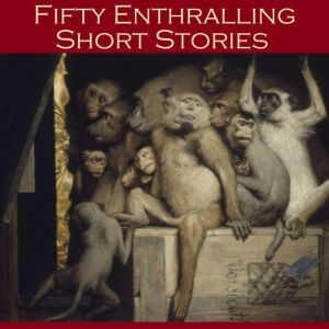 Fifty Enthralling Short Stories, W. F. Harvey